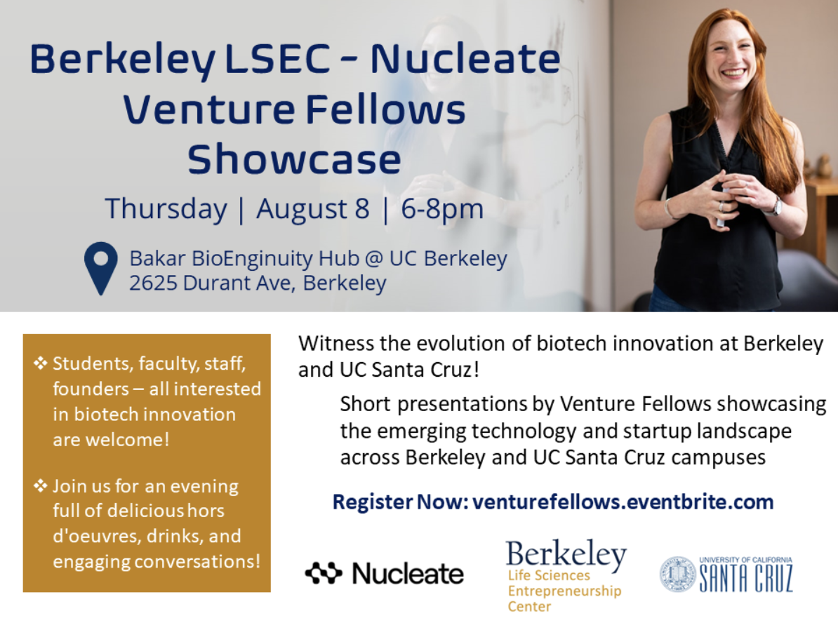 Berkeley LSEC and UCSC - Nucleate Venture Fellows Showcase